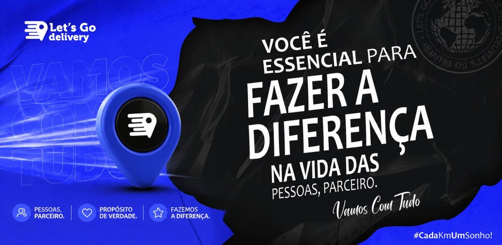 Você é essencial para fazer a diferença na vida das pessoas, parceiro — Let's Go Delivery